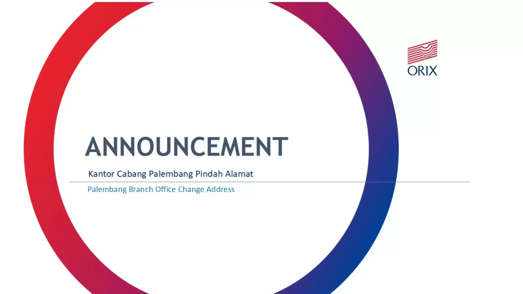 Pengumuman Pindah Alamat PT ORIX Indonesia Finance Kantor Cabang Palembang